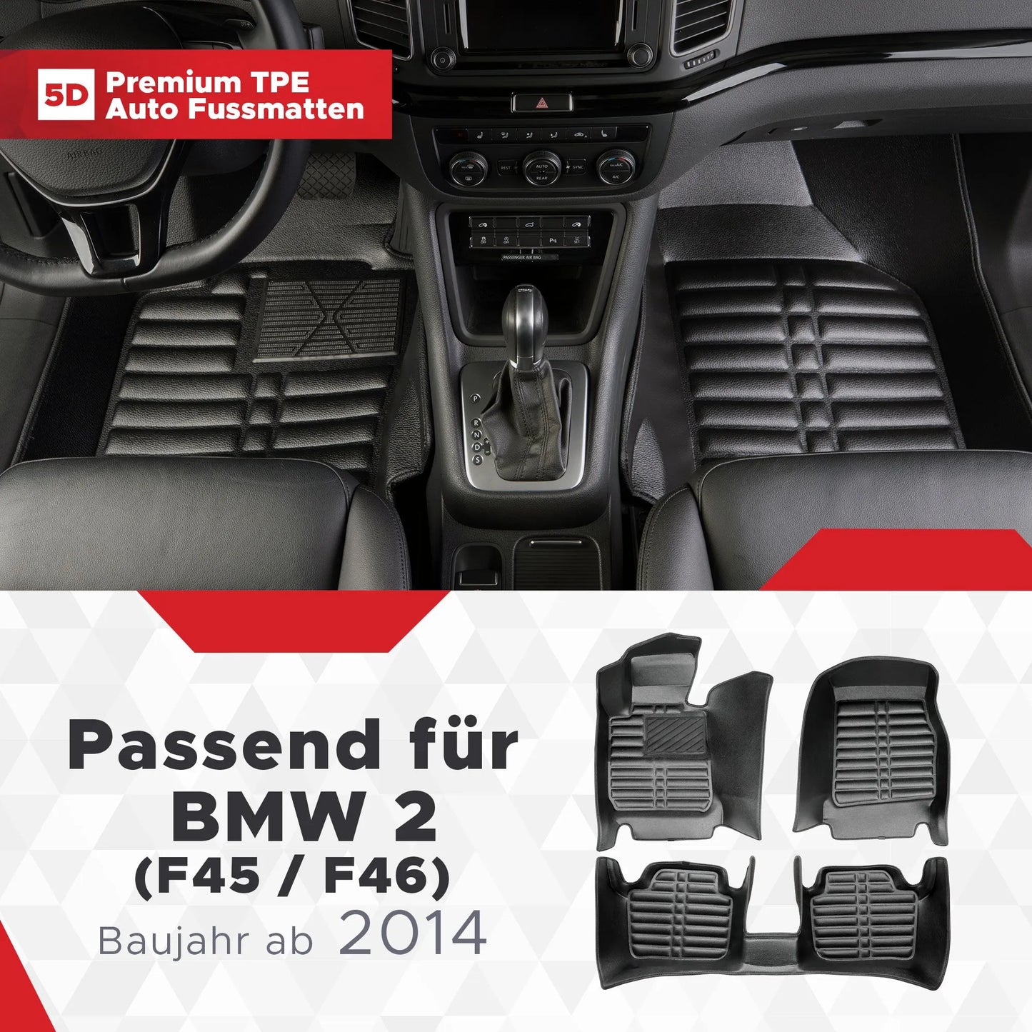 5D Starline Premium Auto Fussmatten TPE Set passend für BMW 2 ( F45 / F46 ) Baujahr ab 2014