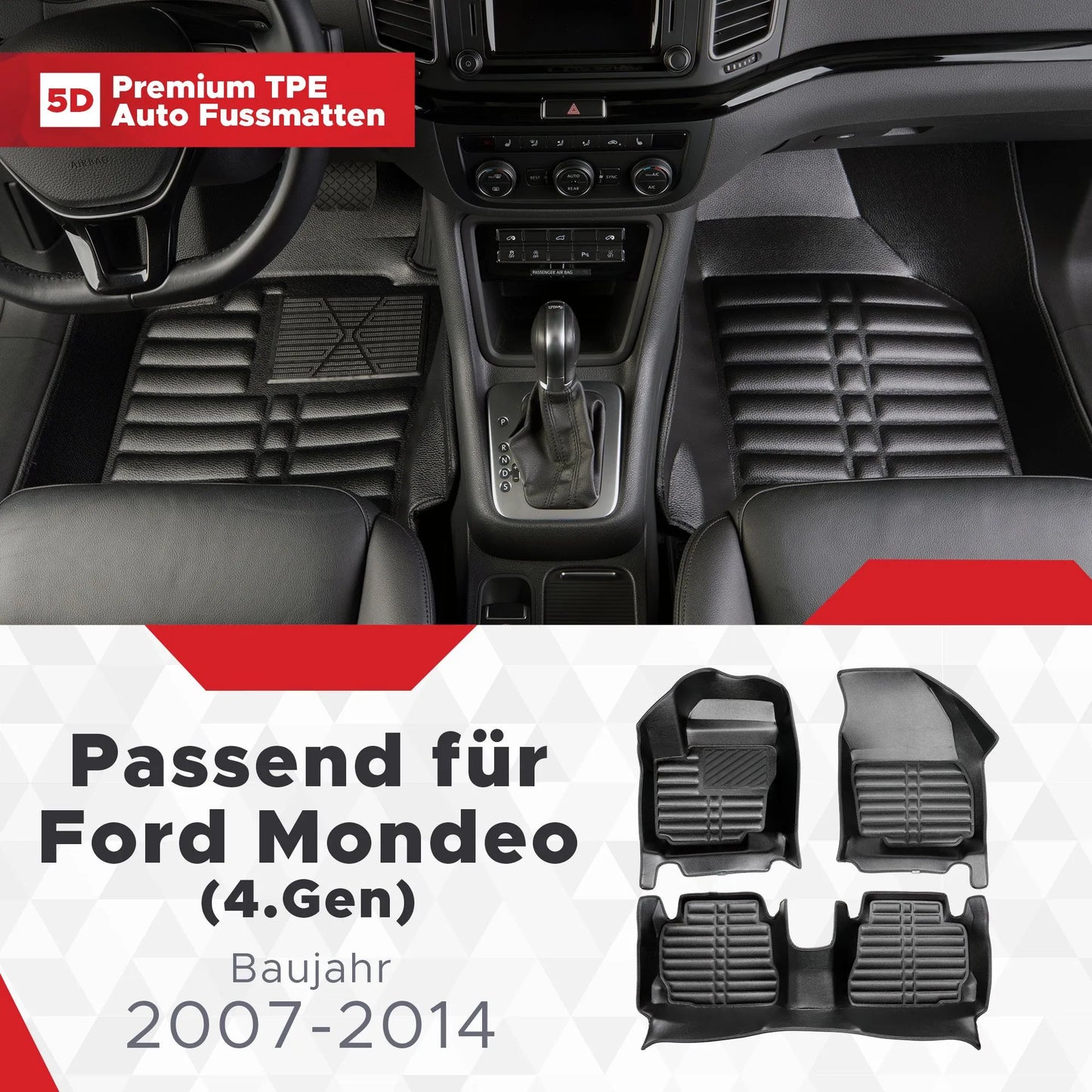 5D Starline Premium Auto Fussmatten TPE Set passend für Ford Mondeo (4.Gen) Baujahr 2007-2014