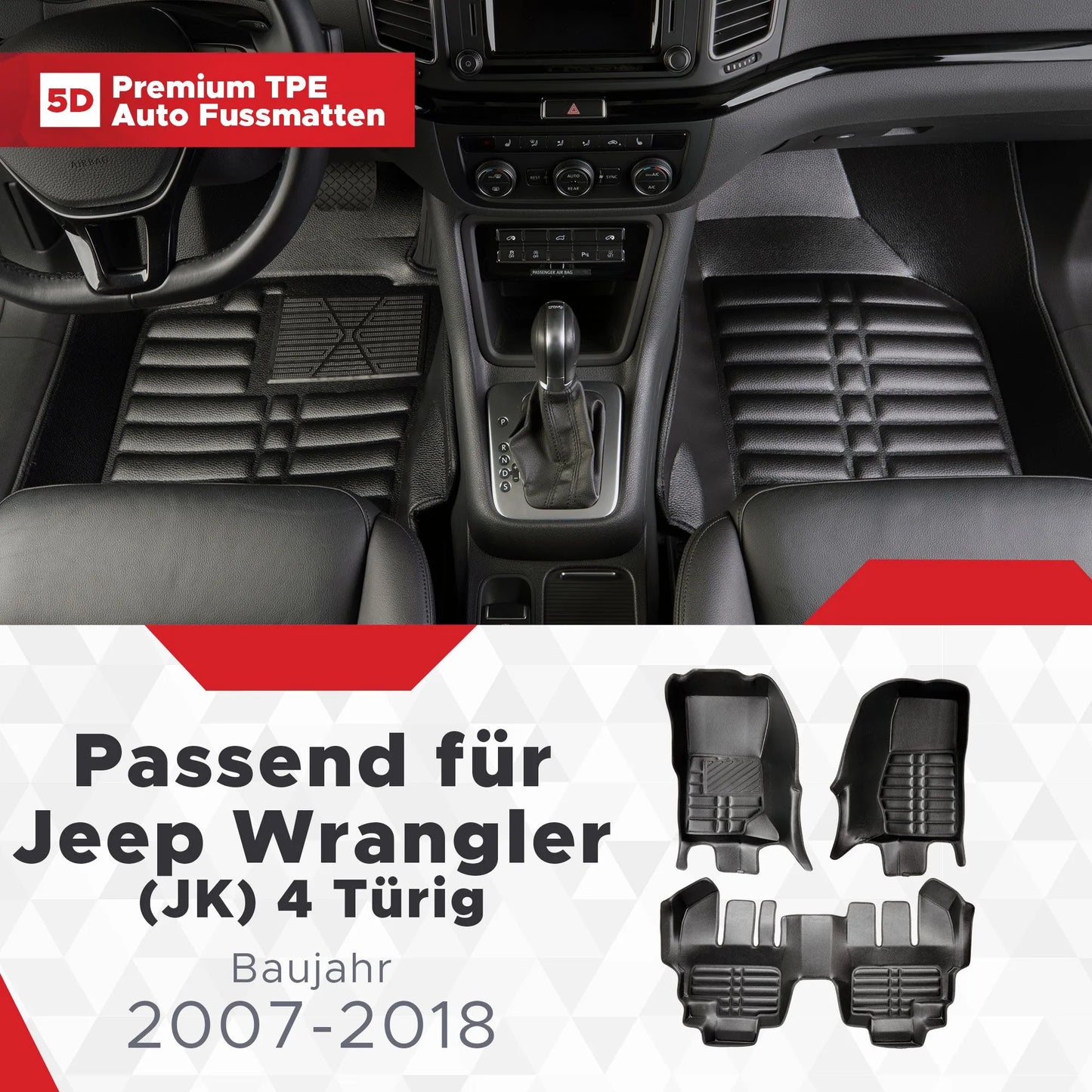 5D StarlinePremium Auto Fussmatten TPE Set passend für Jeep Wrangler (JK) 4 Türig Baujahr 2007-2018